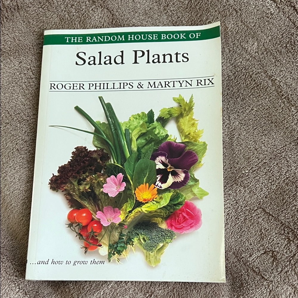Salad Plants Book by Roger Phillips & Martyn Rix